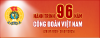 Hành trình 96 năm Công đoàn Việt Nam
