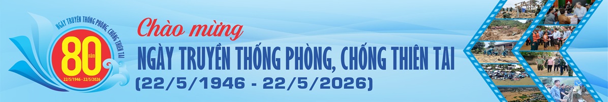 hưởng ứng Tuần lễ Quốc gia Phòng, chống thiên tai năm 2026