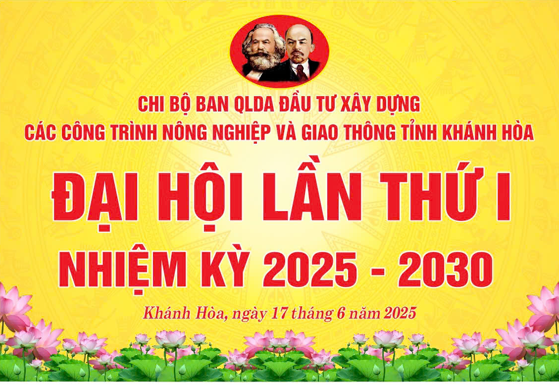 Đại Hội Chi bộ Ban QLDA Nông nghiệp và Giao thông Khánh Hòa nhiệm kỳ 2025-2030